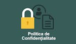 Politica de Confidențialitate – Prelucrare și procesare date