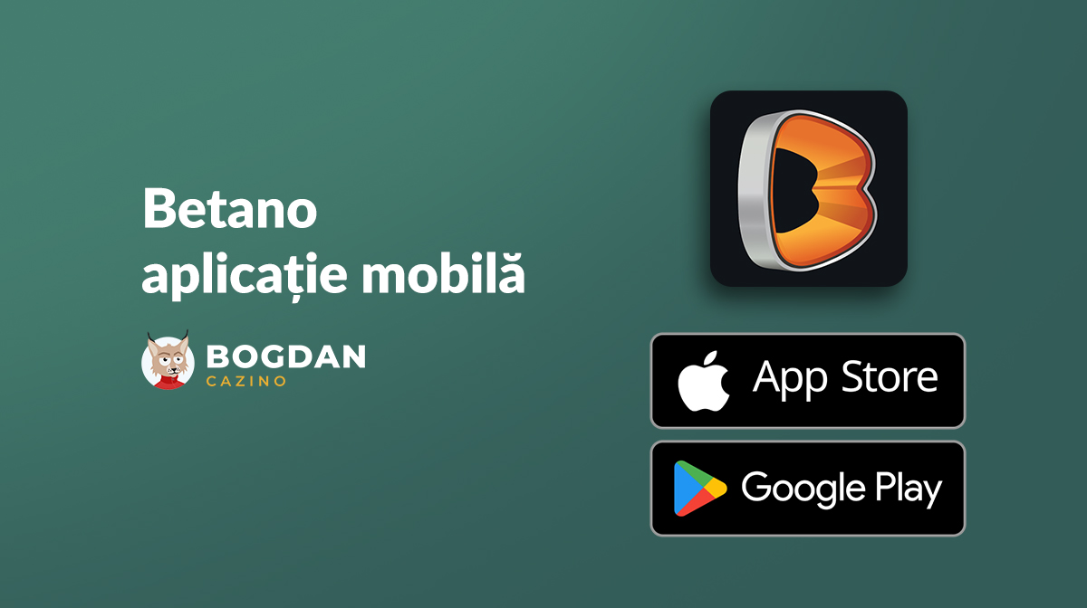 Betano App – Cum folosești o aplicație Betano pe Android și iOS?
