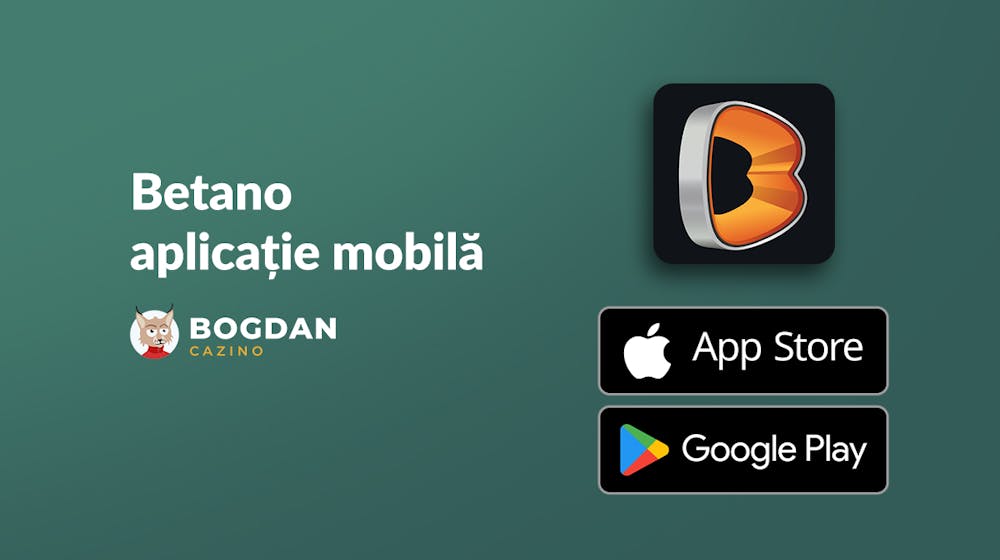 Betano App: Cum folosești o aplicație Betano pe Android și iOS?