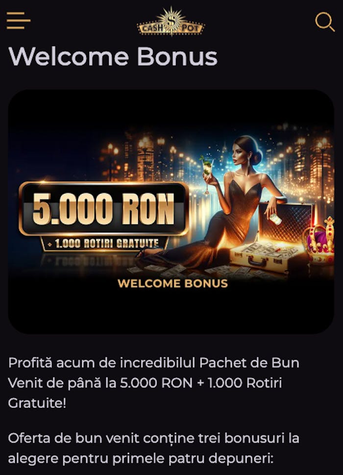 Bonus Cashpot de bun venit pentru jucătorii noi de 5.000 RON și 1.000 rotiri gratuite.