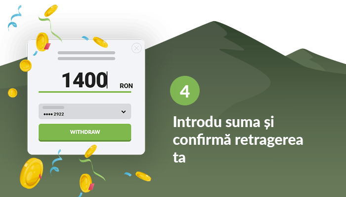 Introdu suma și confirmă retragerea ta
