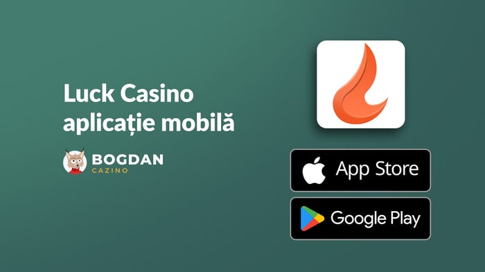 Luck casino aplicatie – Download gratis pe Android și iOS
