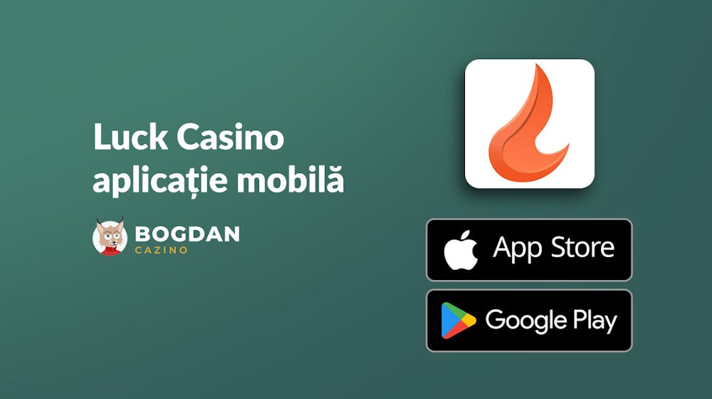 Luck casino aplicatie – Download gratis pe Android și iOS