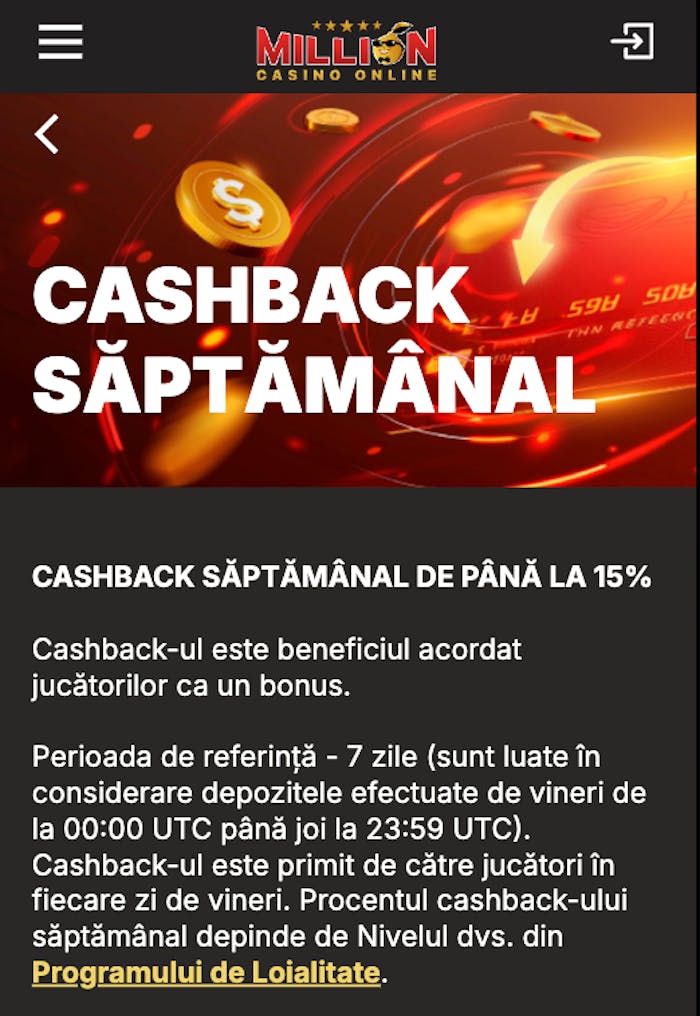 O ofertă săptămânală cashback casino de până la 15%. 