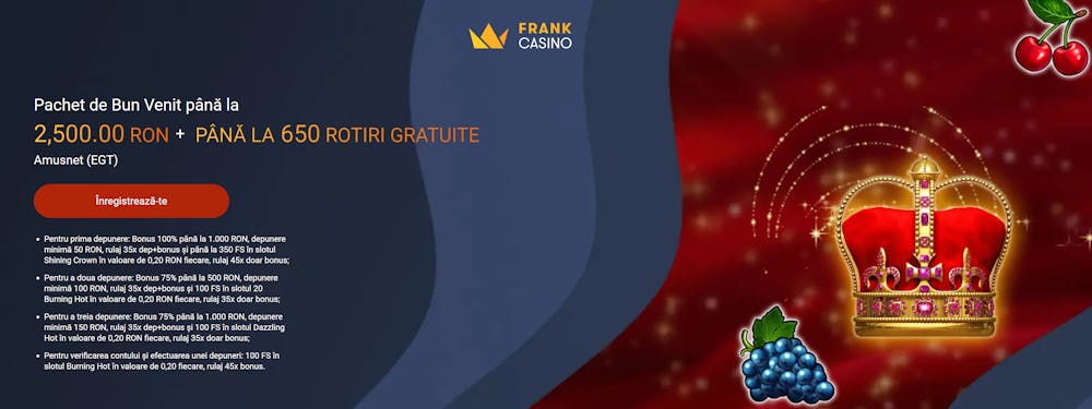 Bonus de bun venit Frank Casino în valoare de 650 rotiri gratuite și 2500 RON și 100 rotiri la verificare cu prima depunere.