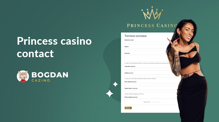 Contact Princess Casino &#8211; Cum contactezi echipa de suport a cazinoului?