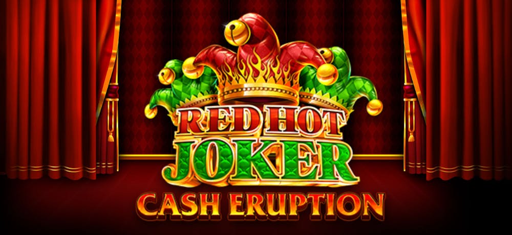 Red Hot Joker Cash Eruption