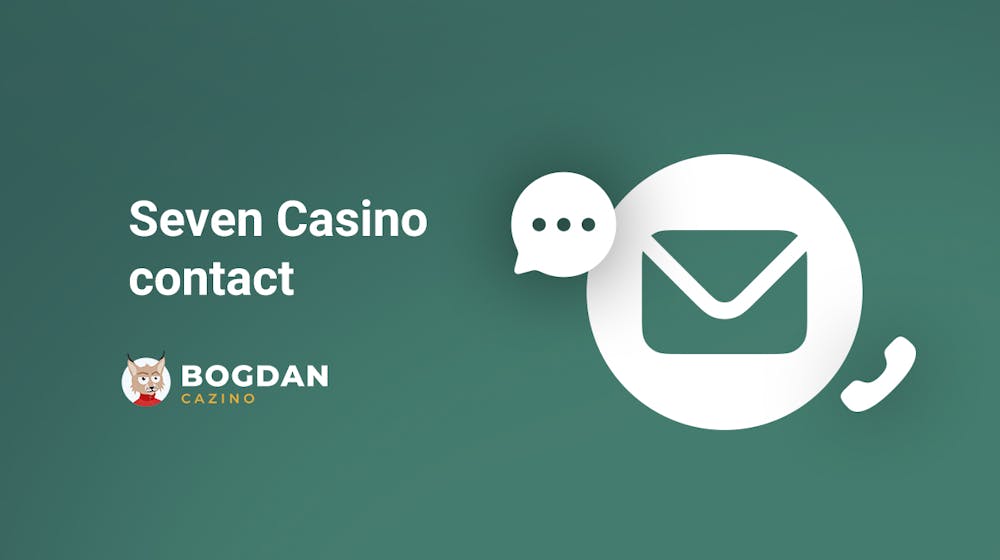 Seven casino contact: Cum contactezi echipa de suport a cazinoului?