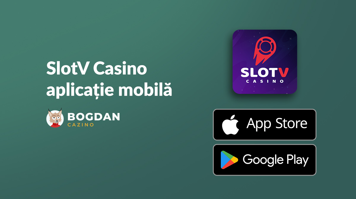 SlotV casino aplicatie – Download gratis pe Android și iOS