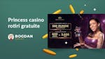 Princess Casino rotiri gratuite: Tipuri, T&#038;C, Rulaje