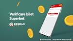 Verificare bilet Superbet: Află dacă biletele sunt câștigătoare